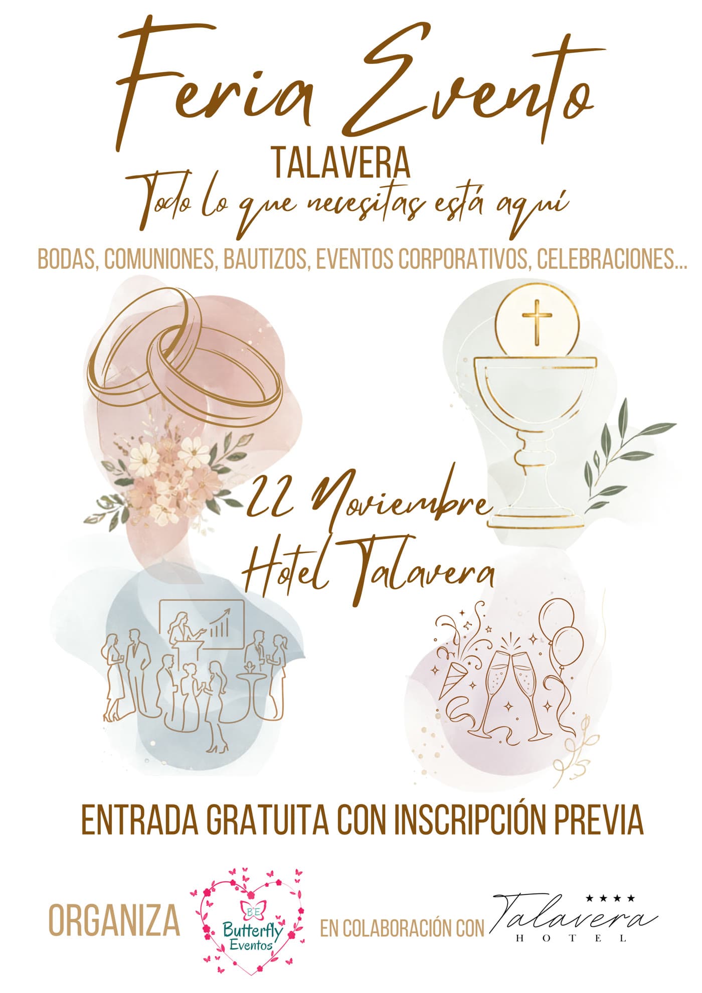 Cartel de Feria Evento Talavera: todo lo que necesitas está aquí. Bodas, comuniones, bautizos, eventos corporativos y celebraciones. 22 de noviembre, Hotel Talavera. Entrada gratuita con inscripción previa.
